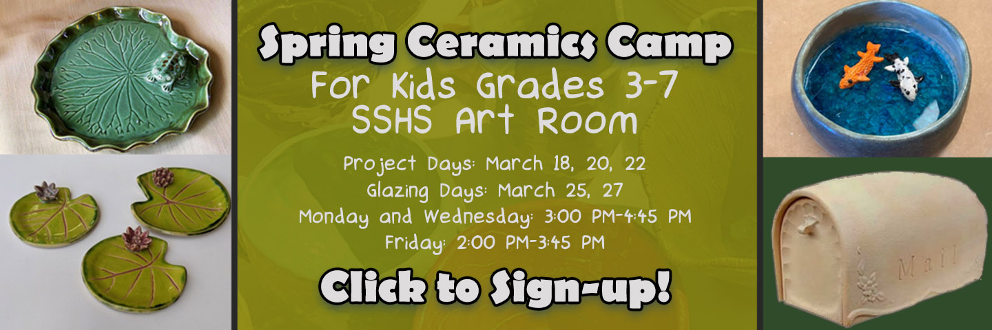 Come to the Spring Ceramics camp--open to grades 3-7. Click for further details and to sign-up!
