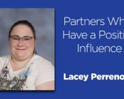Partners who have a positive influence: Lacey Perrenoud