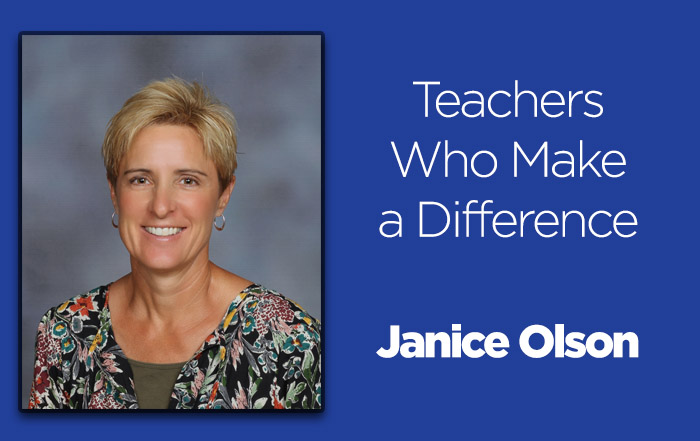 Teachers who make a difference: Janice Olson