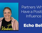 Partners who have a positive influence: Echo Bell.